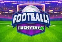 Football LuckyTap Slot Review